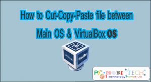 How-to-cut-copy-paste-share-files-between-your-main-OS-VirtualBox-OS