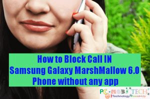 Block-all-unwanted-calls-in-Samsung-Galaxy-android-marshmallow-phone