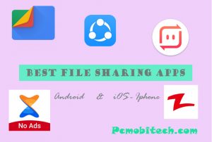 Best File Sharing Apps for Android And Iphone