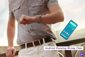 How to fix android showing wrong time